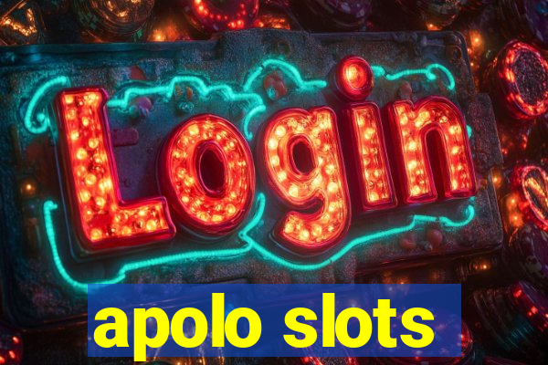 apolo slots